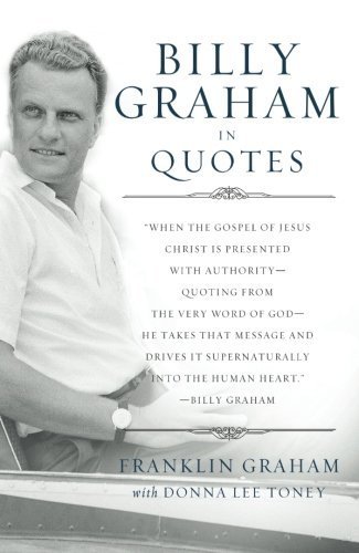 Beispielbild fr Billy Graham in Quotes zum Verkauf von ThriftBooks-Dallas