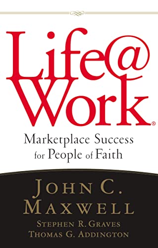 Beispielbild fr Life@work: Marketplace Success for People of Faith zum Verkauf von ThriftBooks-Dallas