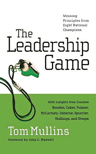 9781400280117: The Leadership Game: Winning Principles from Eight National Champions