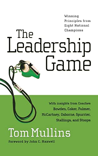 9781400280117: The LEADERSHIP GAME-LP: Winning Principles from Eight National Champions