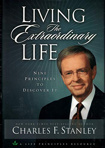 Imagen de archivo de Living the Extraordinary Life: 9 Principles to Discover It a la venta por Goodwill