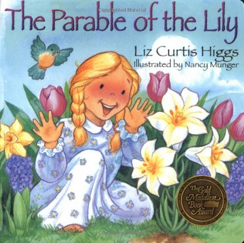 9781400300105: The Parable Of The Lily Board Book