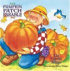 9781400300112: The Parable Series: The Pumpkin Patch Parable