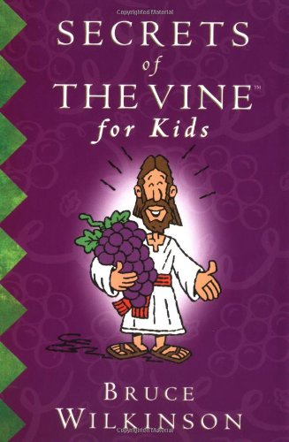 Imagen de archivo de Secrets of the Vine for Kids a la venta por Gulf Coast Books