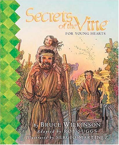 Beispielbild fr Secrets of the Vine: For Young Hearts (Secrets of the Vine for Kids) zum Verkauf von HPB-Ruby