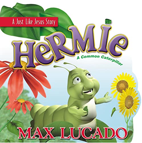 Imagen de archivo de Hermie: A Common Caterpillar (A Just Like Jesus Story) a la venta por SecondSale