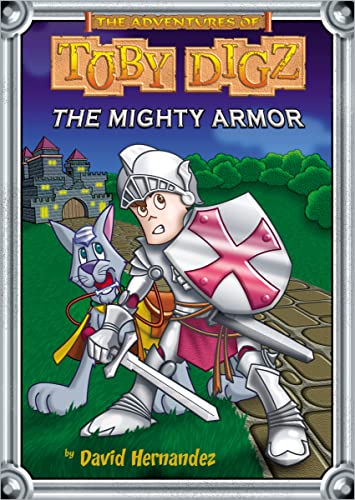 Imagen de archivo de The Mighty Armor (The Adventures of Toby Digz) a la venta por SecondSale