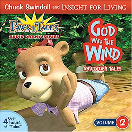 Paws&tales God with the Wind (9781400302291) by CHUCK SWINDOLL