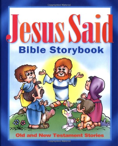 Beispielbild fr Jesus Said Bible Storybook zum Verkauf von Better World Books