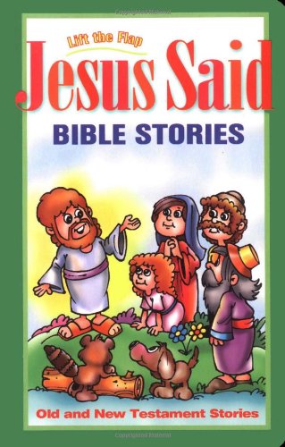 9781400302376: Jesus Said Bible Stories: Old and New Testament Stories