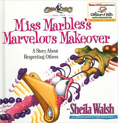9781400302451: Miss Marbles's Marvelous Makeover: A Story about Respecting Others (Gnoo Zoo (Hardcover))