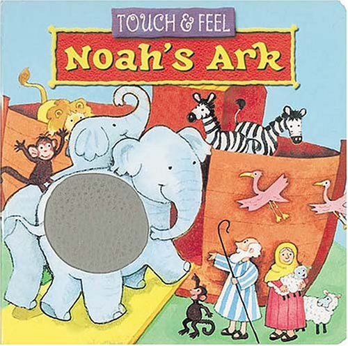 9781400304127: Noah's Ark: Touch & Feel