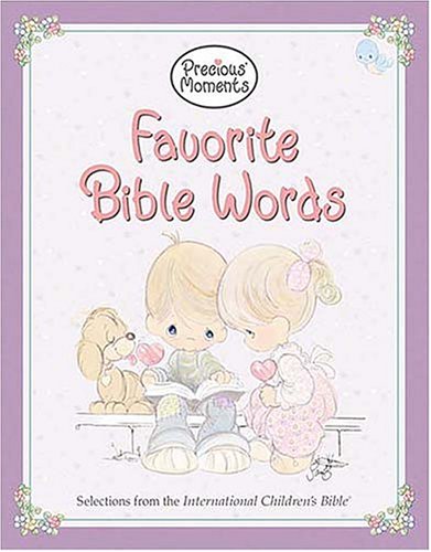 Stock image for Precious Moments: Favorite Bible Words for sale by Wonder Book