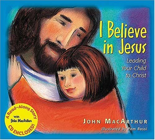 Stock image for I Believe In Jesus: Leading Your Child to Christ for sale by ZBK Books