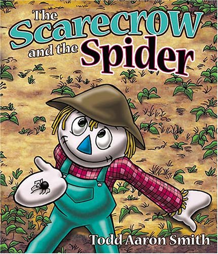 Beispielbild fr The Scarecrow And The Spider zum Verkauf von Jenson Books Inc