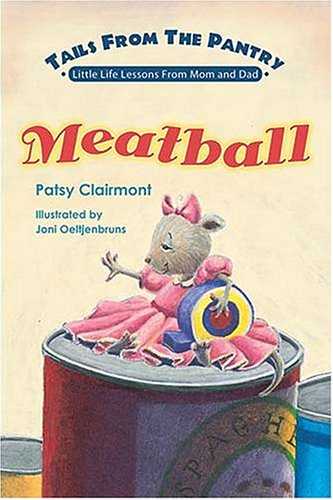 Imagen de archivo de Meatball (TAILS FROM THE PANTRY) a la venta por SecondSale