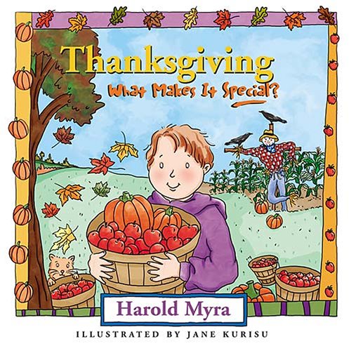 Stock image for Thanksgiving, What Makes It Special? for sale by Better World Books