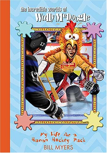 Stock image for My Life as a Human Hockey Puck (The Incredible Worlds of Wally McDoogle #7) for sale by Wonder Book