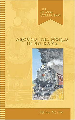 Beispielbild fr Around the World in Eighty Days (Classic Collections) zum Verkauf von Wonder Book