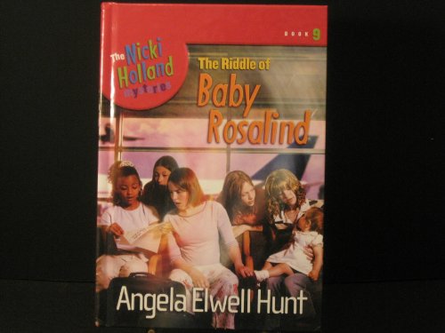 Stock image for The Riddle of Baby Rosalind (The Nicki Holland Mystery Series #9) for sale by Wonder Book