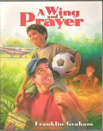 Stock image for A Wing and a Prayer for sale by Better World Books