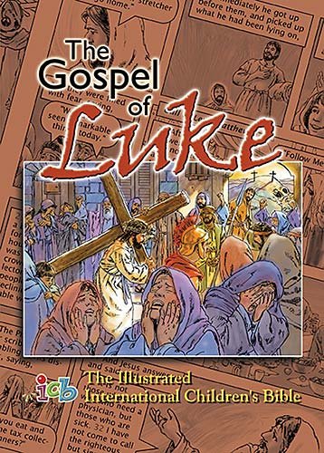 Beispielbild fr The Gospel of Luke: The Illustrated International Children's Bible zum Verkauf von London Bridge Books