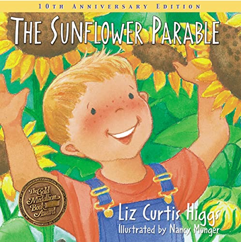 Stock image for The Sunflower Parable: Special 10th Anniversary Edition (Parable Series) for sale by Bookhouse