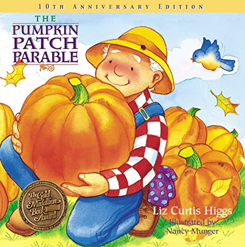 9781400308460: PUMPKIN PATCH 10TH ANNIVERSARY HB: Special Edition (Parable Series)