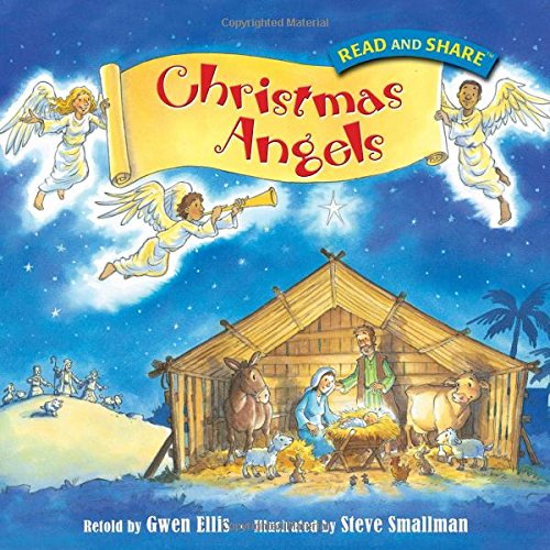 Beispielbild fr Christmas Angels: Read and Share zum Verkauf von Wonder Book