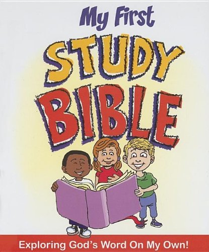 9781400308873: My First Study Bible: Exploring God's Word on My Own!