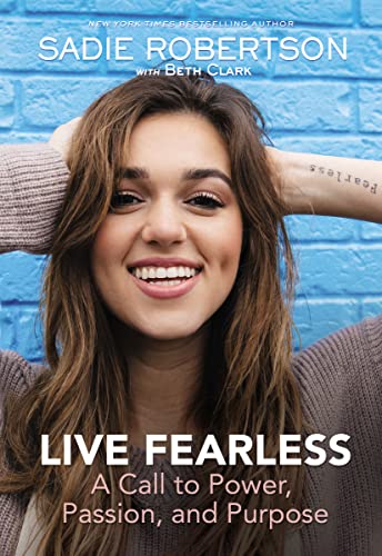 Beispielbild fr Live Fearless: A Call to Power, Passion, and Purpose zum Verkauf von Cronus Books