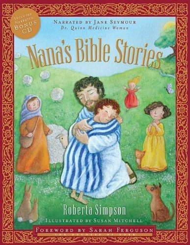 Stock image for Nana's Bible Stories: CD Narrated by Jane Seymour for sale by SecondSale