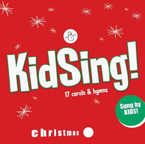 9781400310883: Kidsing! Christmas: 17 Carols & Hymns