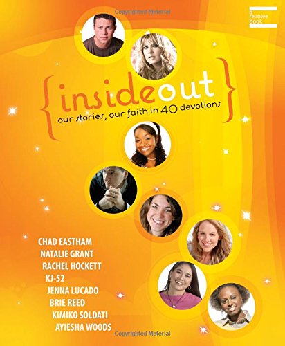 Beispielbild fr Insideout : Our Stories, Our Faith in 40 Devotions zum Verkauf von Better World Books