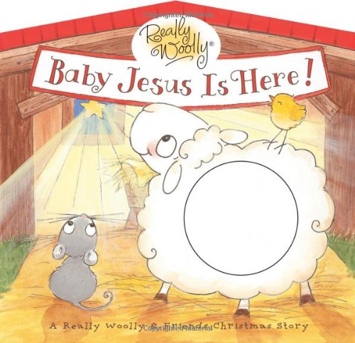 9781400311002: Baby Jesus is Here! (Really Woolly Series)