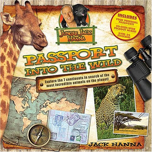 Beispielbild fr Passport Into the Wild zum Verkauf von Half Price Books Inc.