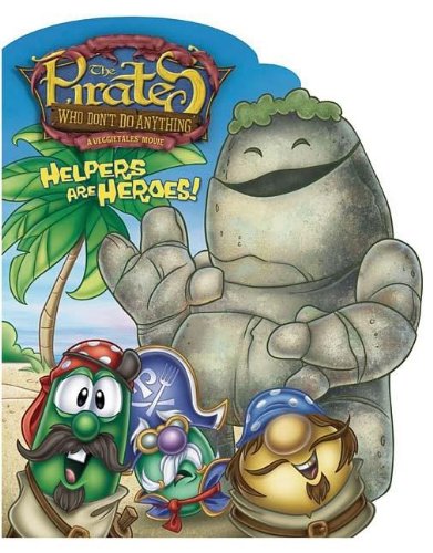 Beispielbild fr Helpers Are Heroes! (The Pirates Who Don't Do Anything: A Veggietales Movie) zum Verkauf von Wonder Book