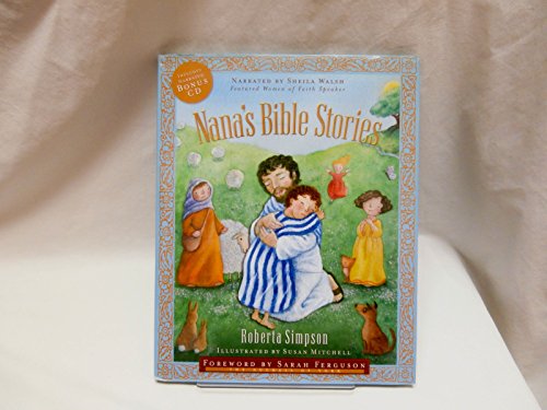 Imagen de archivo de Nana's Bible Stories: CD Narrated by Sheila Walsh a la venta por SecondSale