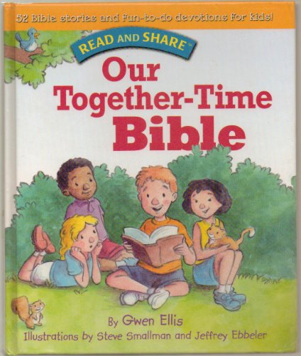 Imagen de archivo de Our Together-Time Bible: Read and Share (Read and Share (Tommy Nelson)) a la venta por Once Upon A Time Books
