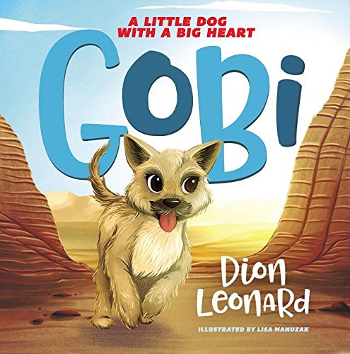 9781400313235: Gobi: A Little Dog with a Big Heart (Picture Book)