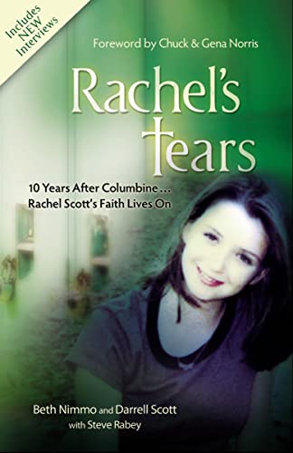 Imagen de archivo de Rachel's Tears: 10th Anniversary Edition: The Spiritual Journey of Columbine Martyr Rachel Scott a la venta por Orion Tech