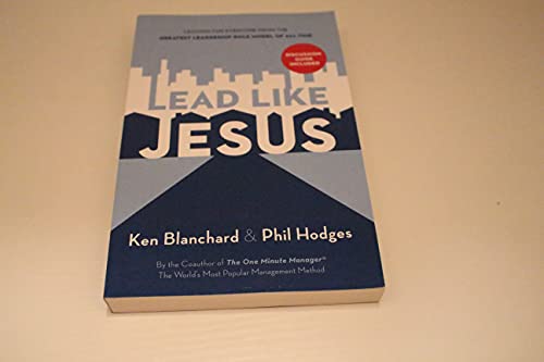 Beispielbild fr Lead Like Jesus: Lessons for Everyone from the Greatest Leadership Role Model of All Time zum Verkauf von ThriftBooks-Atlanta