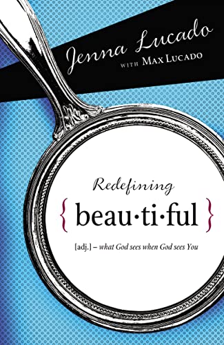 Imagen de archivo de Redefining Beautiful: What God Sees When God Sees You a la venta por Gulf Coast Books
