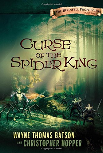 Stock image for Curse of the Spider King (The Berinfell Prophecies) for sale by Wonder Book