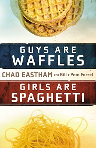 Stock image for Guys Are Waffles, Girls Are Spaghetti for sale by Gulf Coast Books