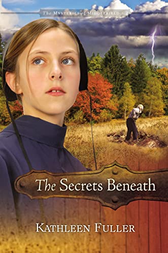 Beispielbild fr The secrets beneath (The Mysteries of Middlefield Series) zum Verkauf von Wonder Book