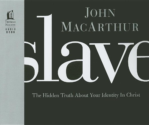9781400316779: SLAVE AUDIO CD: The Hidden Truth about Your Identity in Christ