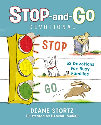 Imagen de archivo de Stop-and-Go Devotional: 52 Devotions for Busy Families a la venta por Orion Tech