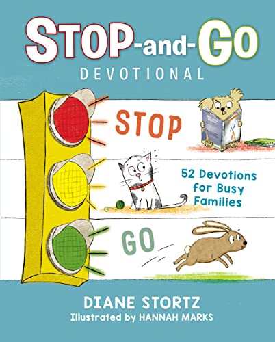 Stock image for Stop-and-Go Devotional: 52 Devotions for Busy Families for sale by Gulf Coast Books