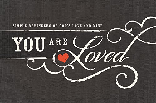 Stock image for You Are Loved for sale by SecondSale